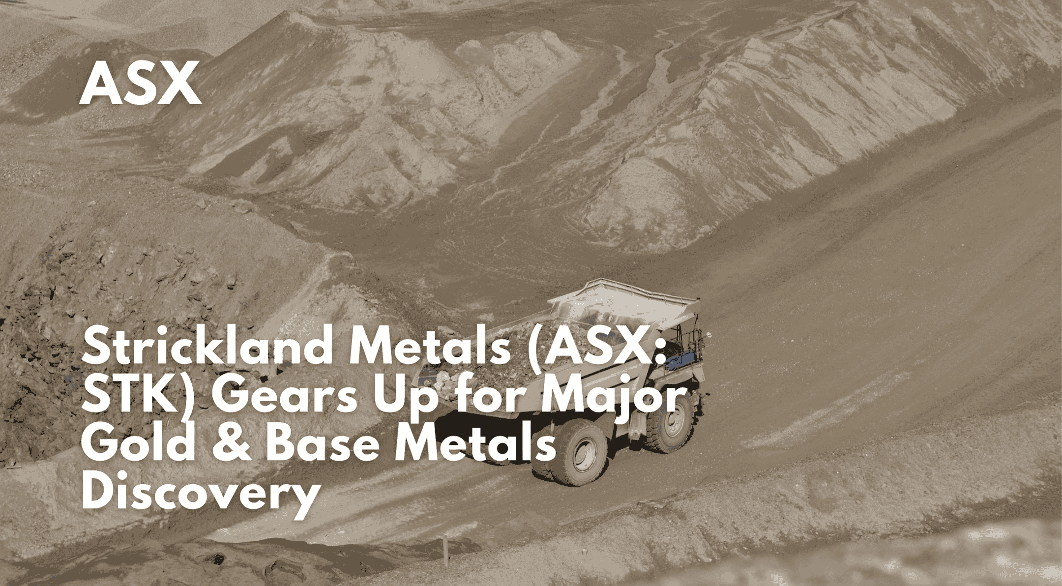 Strickland Metals (ASX: STK) Gears Up for Major Gold & Base Metals Discovery